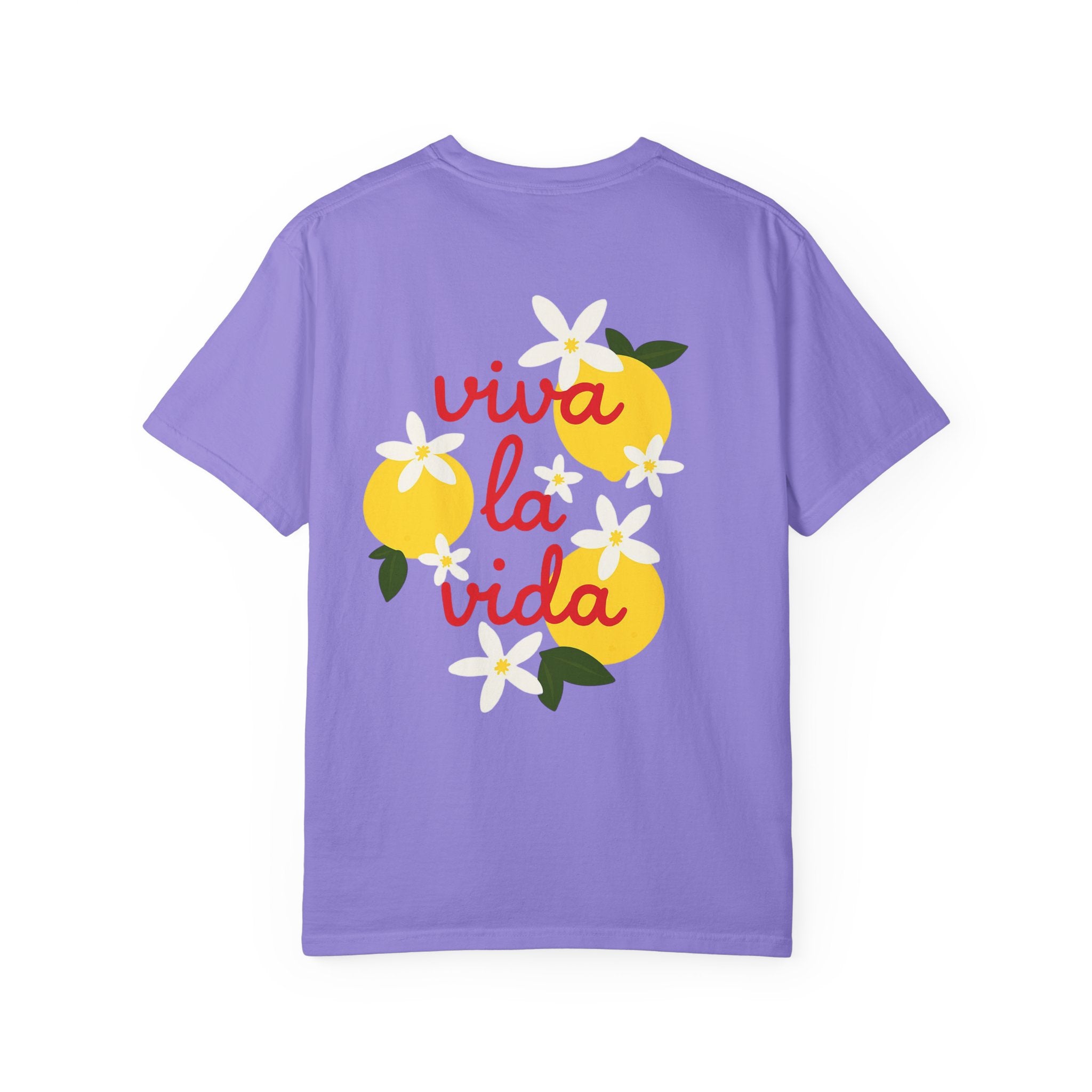Viva La Vida Unisex T-Shirt – Sommer Vibes & Positive Energy | Bequemes Garment-Dyed Tee für Alltag & Freunde