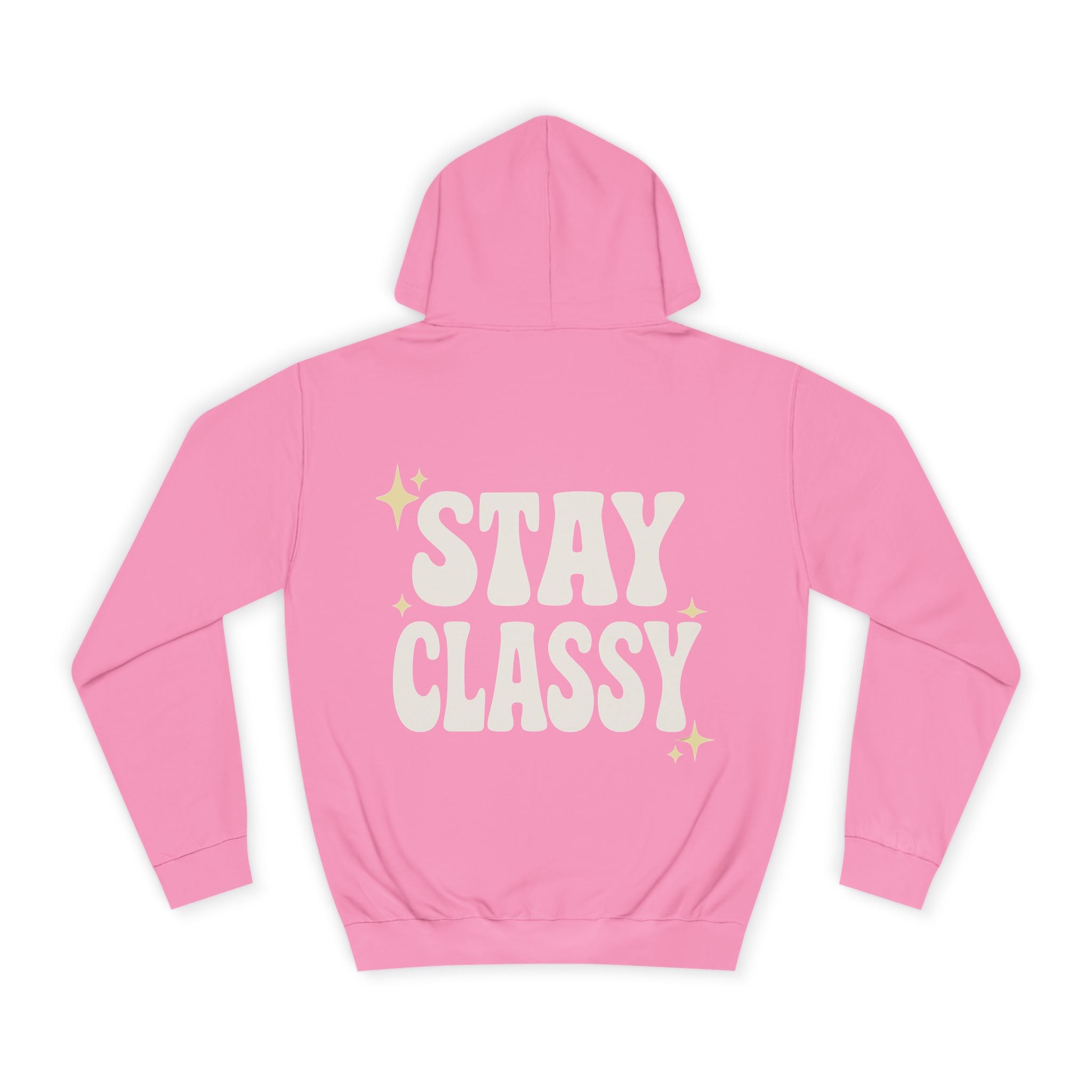 Stay Classy Unisex College Hoodie – Bequemer Pullover & Trendiger Studenten-Sweatshirt