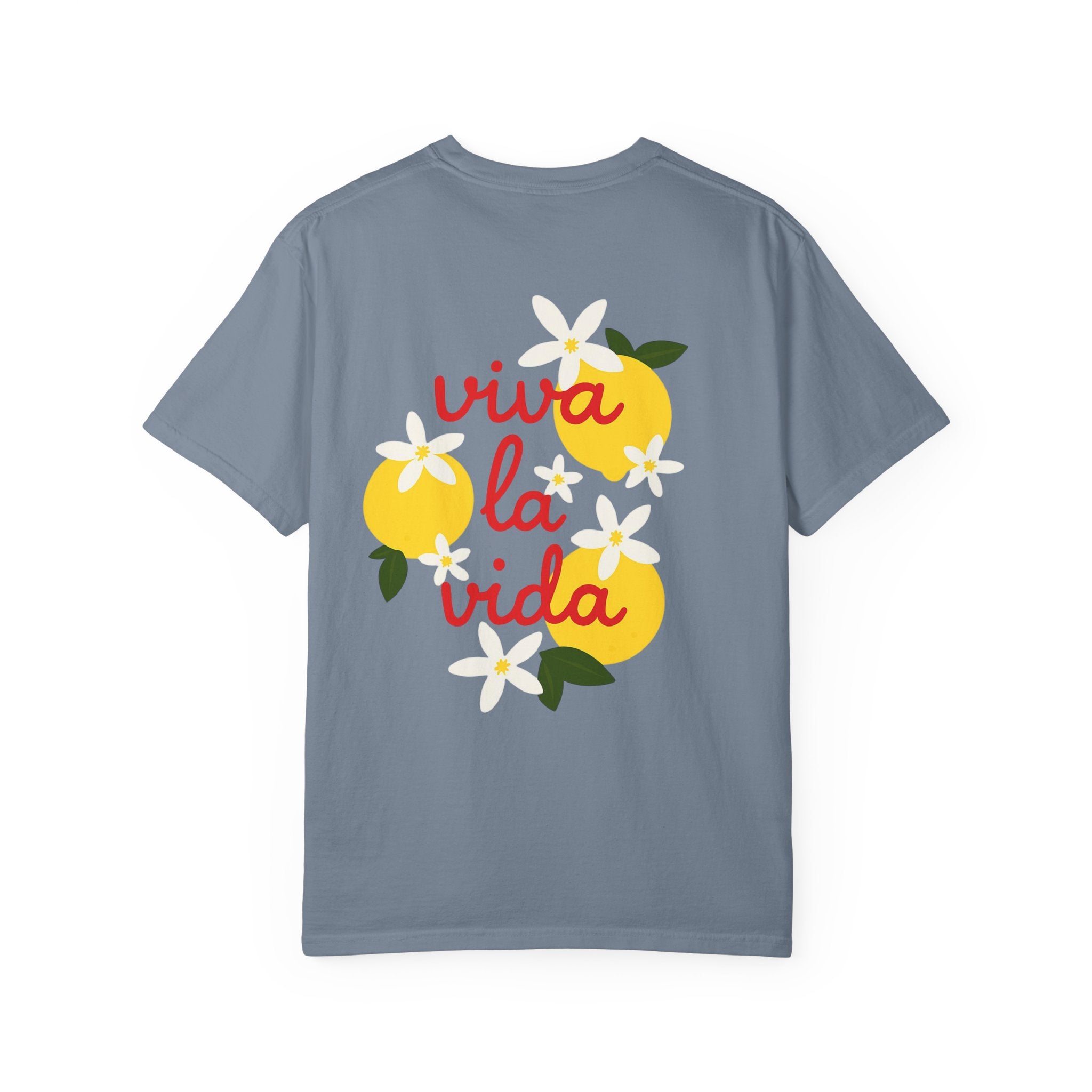 Viva La Vida Unisex T-Shirt – Sommer Vibes & Positive Energy | Bequemes Garment-Dyed Tee für Alltag & Freunde