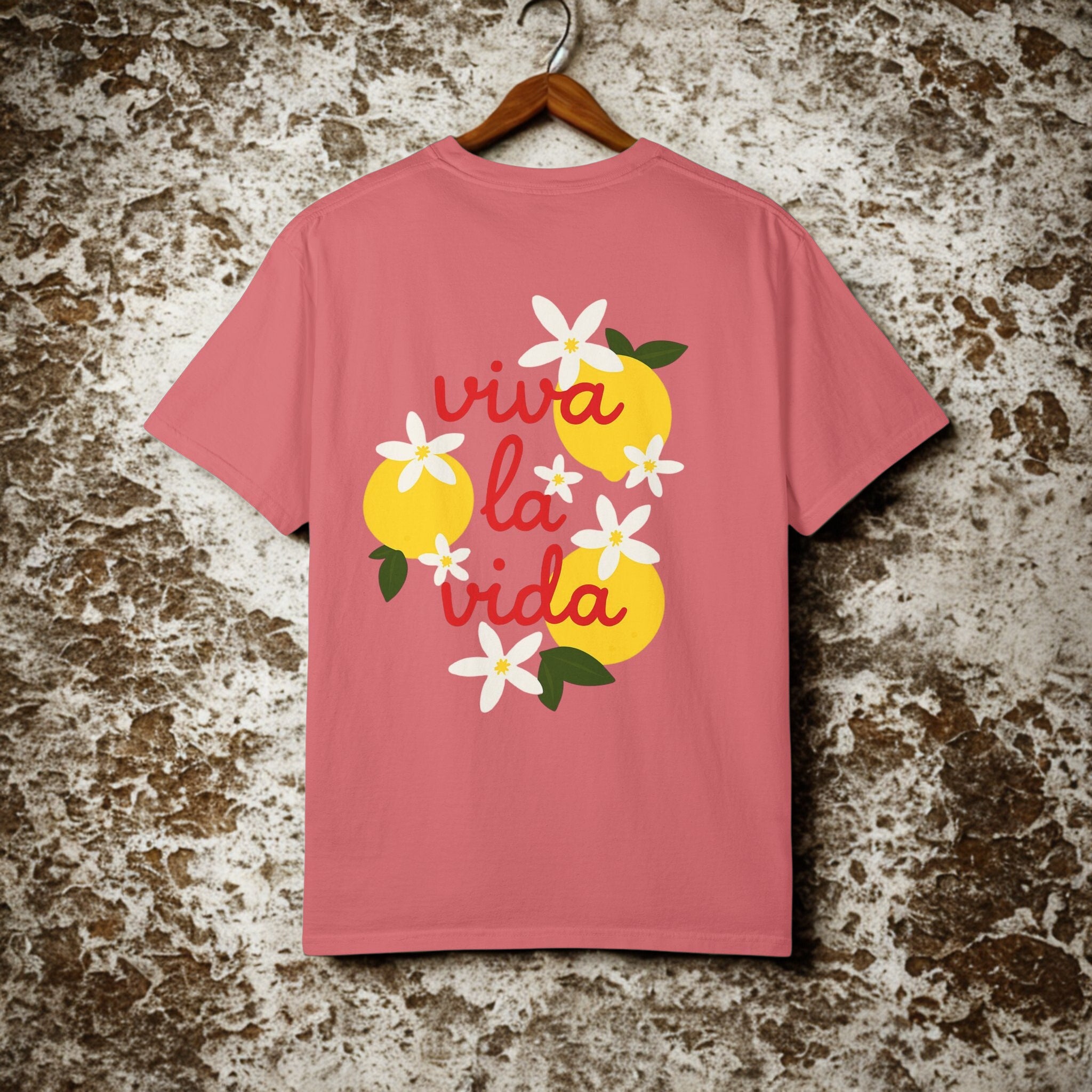 Viva La Vida Unisex T-Shirt – Sommer Vibes & Positive Energy | Bequemes Garment-Dyed Tee für Alltag & Freunde - HappymodernDesigns 