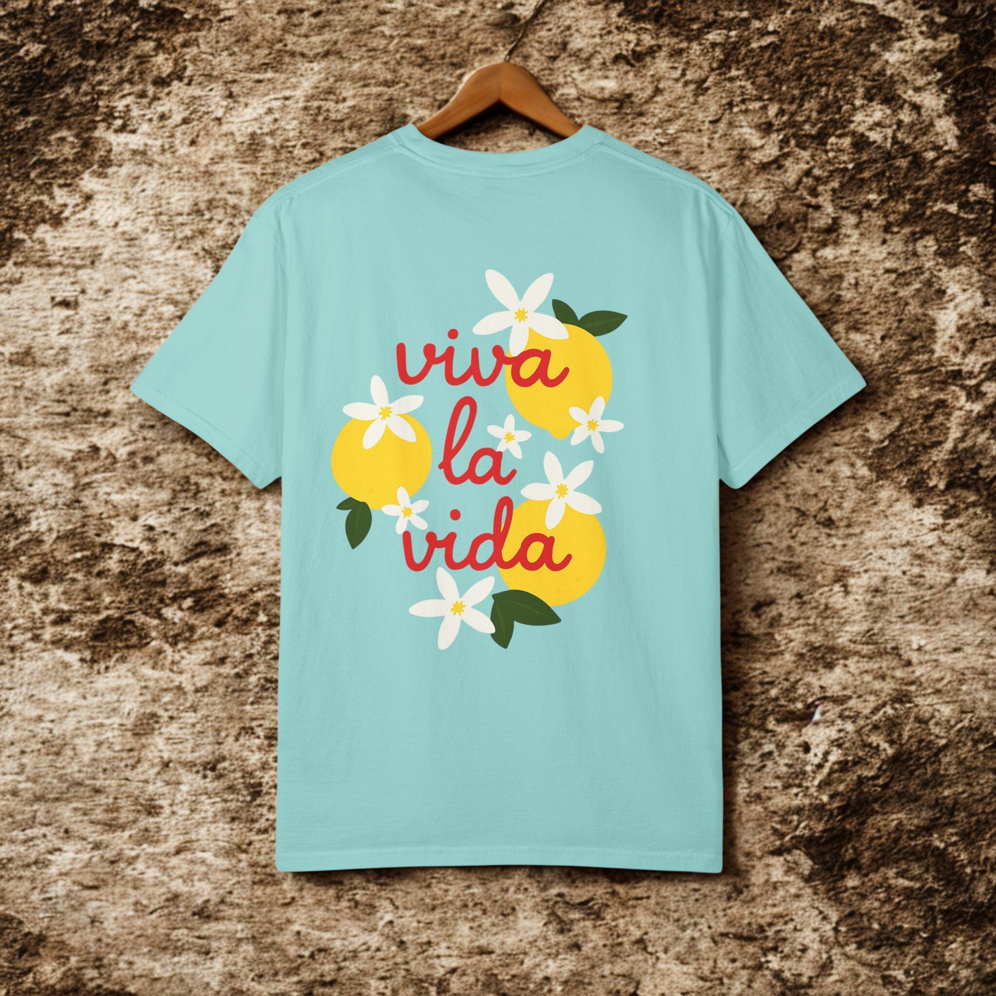 Viva La Vida Unisex T-Shirt – Sommer Vibes & Positive Energy | Bequemes Garment-Dyed Tee für Alltag & Freunde - HappymodernDesigns 