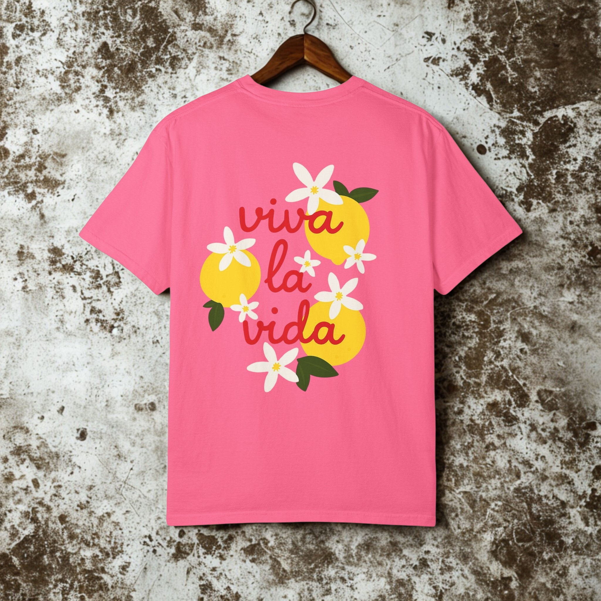 Viva La Vida Unisex T-Shirt – Sommer Vibes & Positive Energy | Bequemes Garment-Dyed Tee für Alltag & Freunde - HappymodernDesigns 